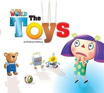 portada Our World Readers: The Toys: British English (Our World Readers (British English)) (en Inglés)