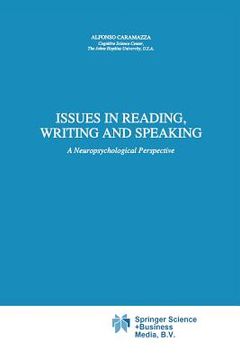 portada Issues in Reading, Writing and Speaking: A Neuropsychological Perspective (en Inglés)