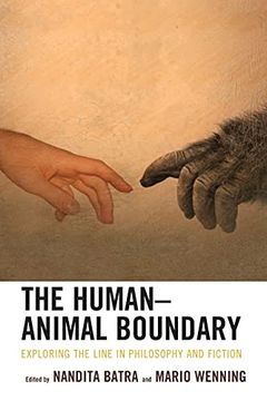 portada The Human–Animal Boundary: Exploring the Line in Philosophy and Fiction (Ecocritical Theory and Practice) (in English)