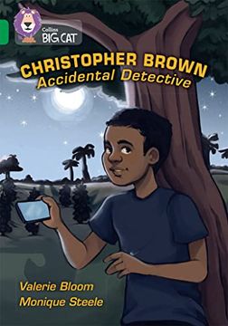 portada Collins Big Cat - Christopher Brown: Accidental Detective: Band 15/Emerald (in English)