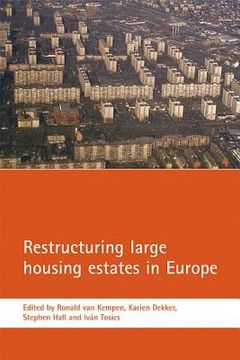 portada restructuring large housing estates in europe: restructuring and resistance inside the welfare industry (en Inglés)