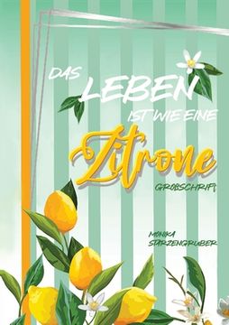 portada Das Leben ist wie eine Zitrone: Humorvoller Roman - witzig und originell (in German)