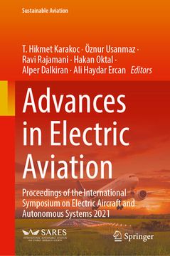 portada Advances in Electric Aviation: Proceedings of the International Symposium on Electric Aircraft and Autonomous Systems 2021 (en Inglés)
