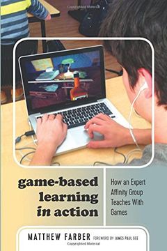 portada Game-Based Learning in Action: How an Expert Affinity Group Teaches With Games (New Literacies and Digital Epistemologies) (en Inglés)