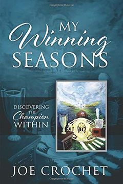 portada My Winning Seasons: Discovering the Champion Within (en Inglés)