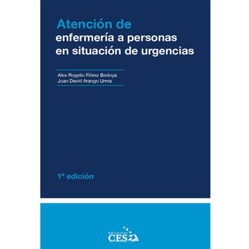 portada ATENCIÓN DE ENFERMERIA A PERSONAS EN SITUACIÓN DE URGENCIAS (in Spanish)