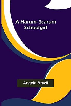 portada A harum-scarum schoolgirl (en Inglés)