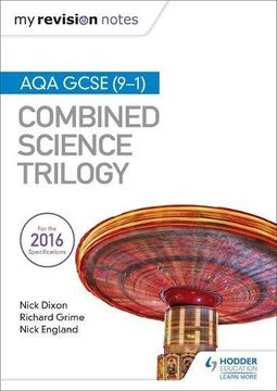 portada My Revision Notes: AQA GCSE (9-1) Combined Science Trilogy