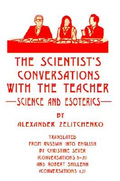 portada the scientist's conversations with the teacher: science and esoterics (in English)