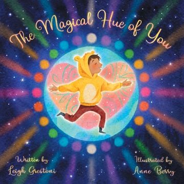 portada The Magical Hue of You: A Story of Where We Come from and Why We Are Here 