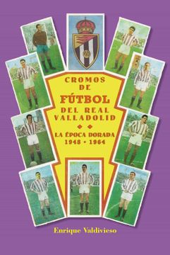portada Cromos de Fútbol del Real Valladolid