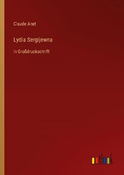 portada Lydia Sergijewna: In Großdruckschrift 