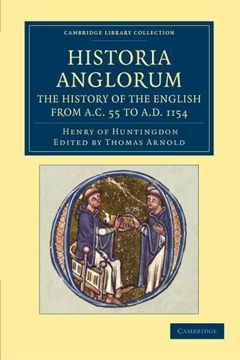 portada Historia Anglorum. The History of the English From ac 55 to ad 1154 (Cambridge Library Collection - Rolls) (en Inglés)