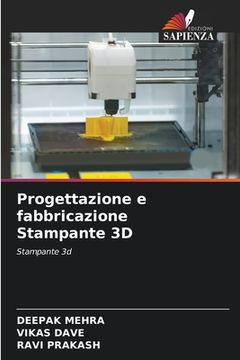 portada Progettazione e fabbricazione Stampante 3D (en Italiano)