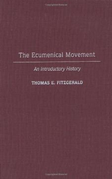 portada The Ecumenical Movement: An Introductory History (Contributions to the Study of Religion) (en Inglés)