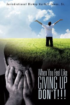portada When you Feel Like Giving up Don't! (in English)