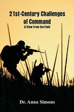 portada 21st-Century Challenges of Command: A View from the Field (en Inglés)