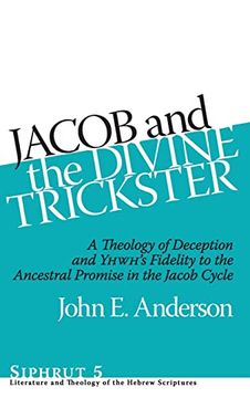 portada Jacob and the Divine Trickster: A Theology of Deception and Yhwh'S Fidelity to the Ancestral Promise in the Jacob Cycle (in English)