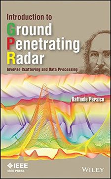 portada Introduction To Ground Penetrating Radar: Inverse Scattering And Data Processing (en Inglés)