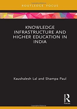 portada Knowledge Infrastructure and Higher Education in India (Routledge Focus on Economics and Finance) (en Inglés)
