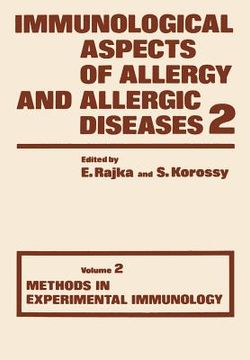 portada Immunological Aspects of Allergy and Allergic Diseases: Volume 2 Methods in Experimental Immunology (en Inglés)