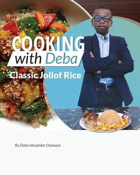portada Cooking with Deba - "Classic Jollof Rice" (in English)