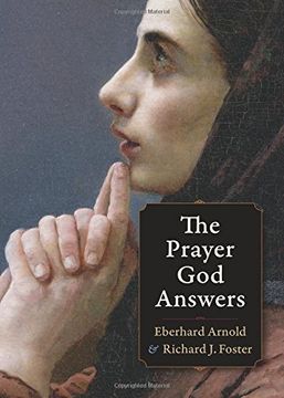 portada The Prayer God Answers (Plough Spiritual Guides: Backpack Classics) (in English)