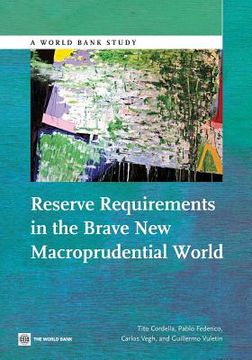 portada Reserve Requirements in the Brave New Macroprudential World (en Inglés)