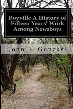 portada Boyville A History of Fifteen Years' Work Among Newsboys