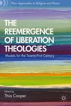 portada the reemergence of liberation theologies: models for the twenty-first century (en Inglés)