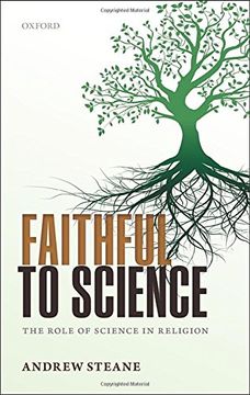 portada Faithful to Science: The Role of Science in Religion (en Inglés)