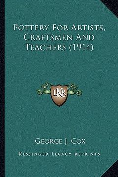portada pottery for artists, craftsmen and teachers (1914) (en Inglés)