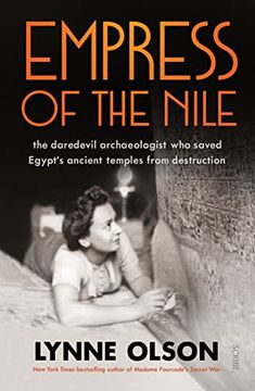 portada Empress of the Nile: The Daredevil Archaeologist who Saved Egypt? S Ancient Temples From Destruction