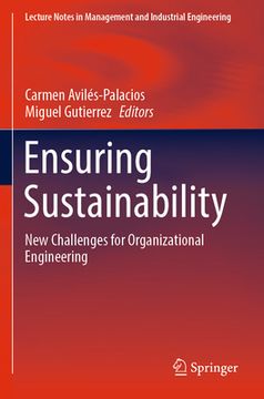 portada Ensuring Sustainability: New Challenges for Organizational Engineering (en Inglés)