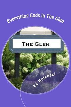 portada Everything Ends in The Glen (en Inglés)