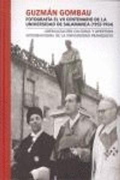 portada Guzmán Gombau. Fotografía El VII Centenario De La Universidad De Salamanca (1953-1954)