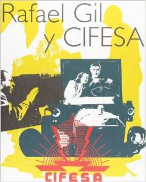 portada Rafael Gil Y Cifesa (in Spanish)