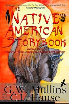 portada The Native American Story Book Volume Three Stories of the American Indians for Children
