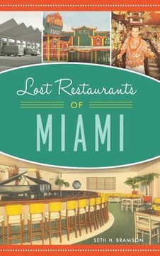 portada Lost Restaurants of Miami (in English)