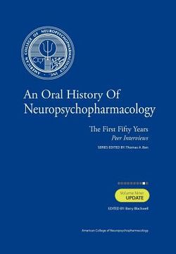 portada an oral history of neuropsychopharmacology: the first fifty years, peer interviews