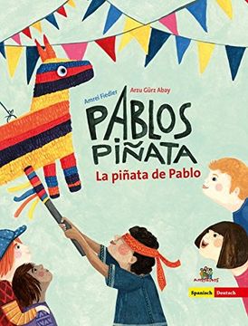portada La Piñata de Pablo - Pablos Piñata