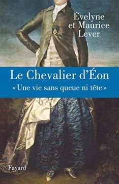 portada Le Chevalier D'eon: « une vie Sans Queue ni Tête »