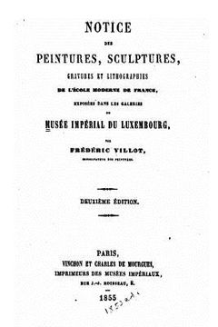 portada Notice Des Peintures Sculptures, Gravures Et Lithographies de l'École Moderne de France (en Francés)