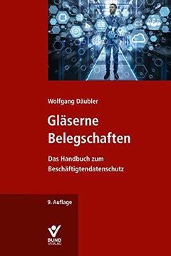 portada Gläserne Belegschaften das Handbuch zum Beschäftigtendatenschutz (en Alemán)