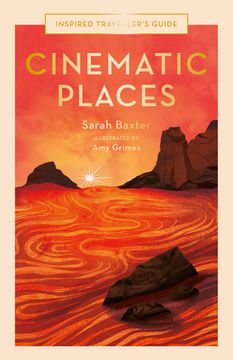 portada Cinematic Places (Volume 7) (Inspired Traveller'S Guides) (en Inglés)