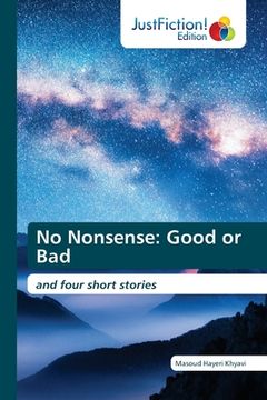 portada No Nonsense: Good or Bad (in English)