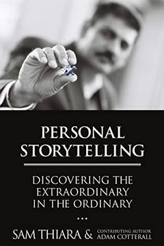 portada Personal Storytelling: Discovering the Extraordinary in the Ordinary (en Inglés)