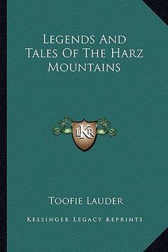 portada legends and tales of the harz mountains (en Inglés)