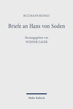 portada Briefe an Hans Von Soden. Briefwechsel Mit Philipp Vielhauer Und Hans Conzelmann (en Alemán)