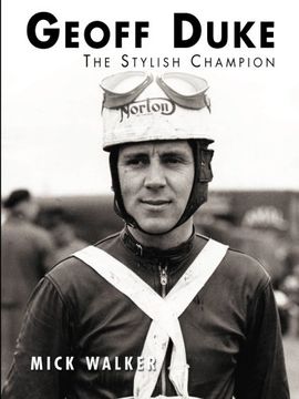 portada Geoff Duke: The Stylish Champion